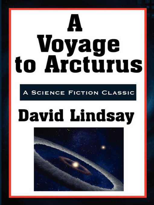Title details for A Voyage to Arcturus by David Lindsay - Available